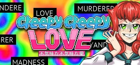 creepy creepy LOVE
