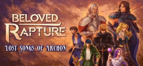 BELOVED RAPTURE LOST SONGS OF ARCHON