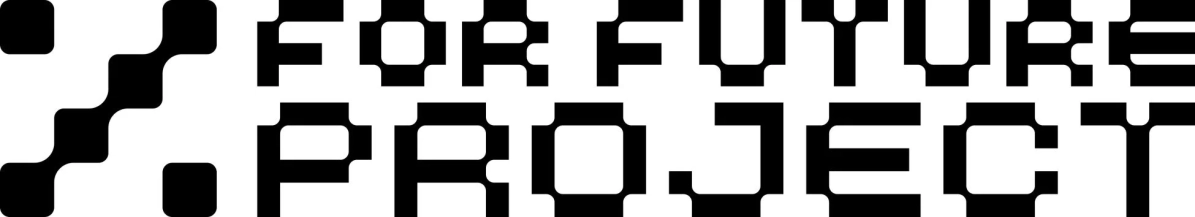 白黒のモダンなデザインで「FOR FUTURE PROJECT」という文字が表現されたロゴ画像です。