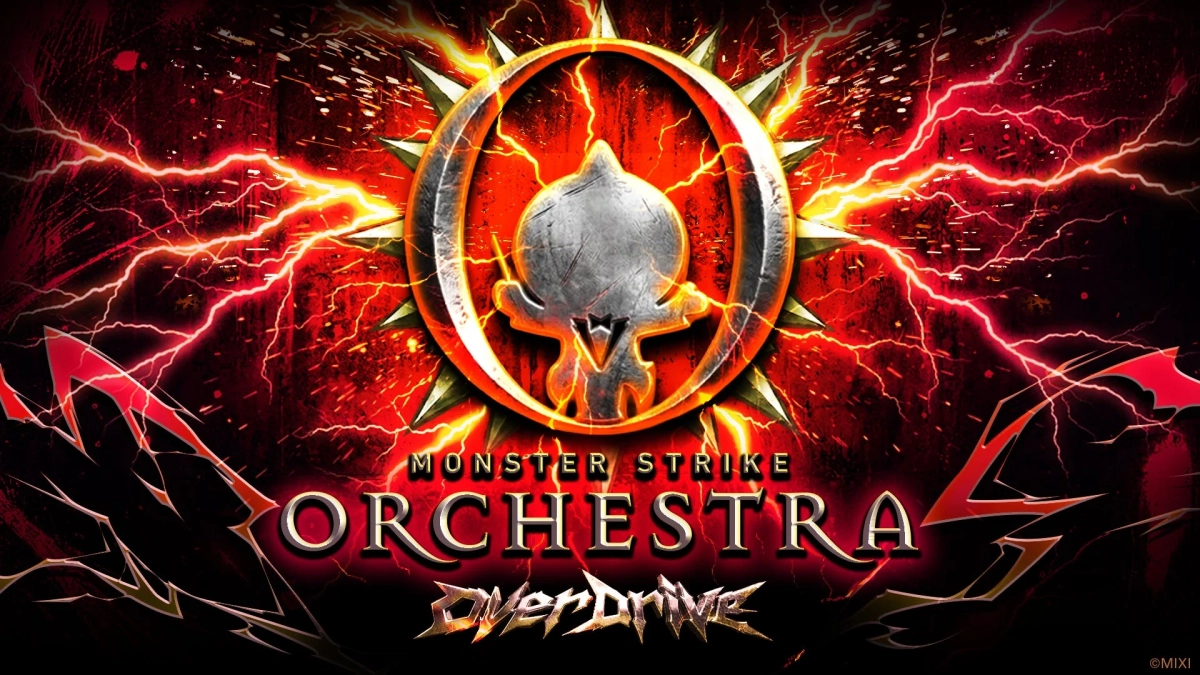 MONSTER STRIKE ORCHESTRA ~ OverDrive ~