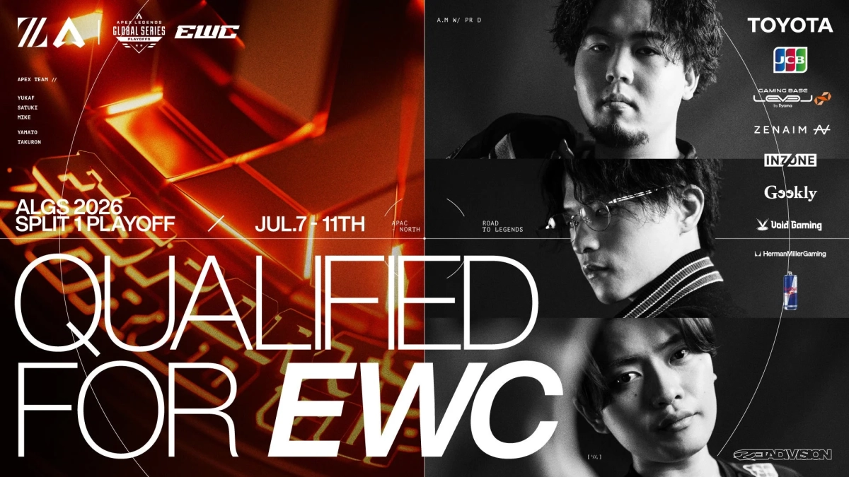 ALGS 2026 SPLIT 1 PLAYOFFでEWC出場資格を獲得したZETA DIVISIONの告知画像