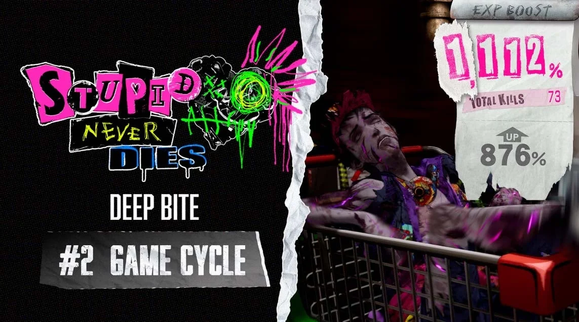 STUPID NEVER DIES DEEP BITE #2 GAME CYCLE EXP BOOST 1,112% TOTAL KILLS 73 UP 876%